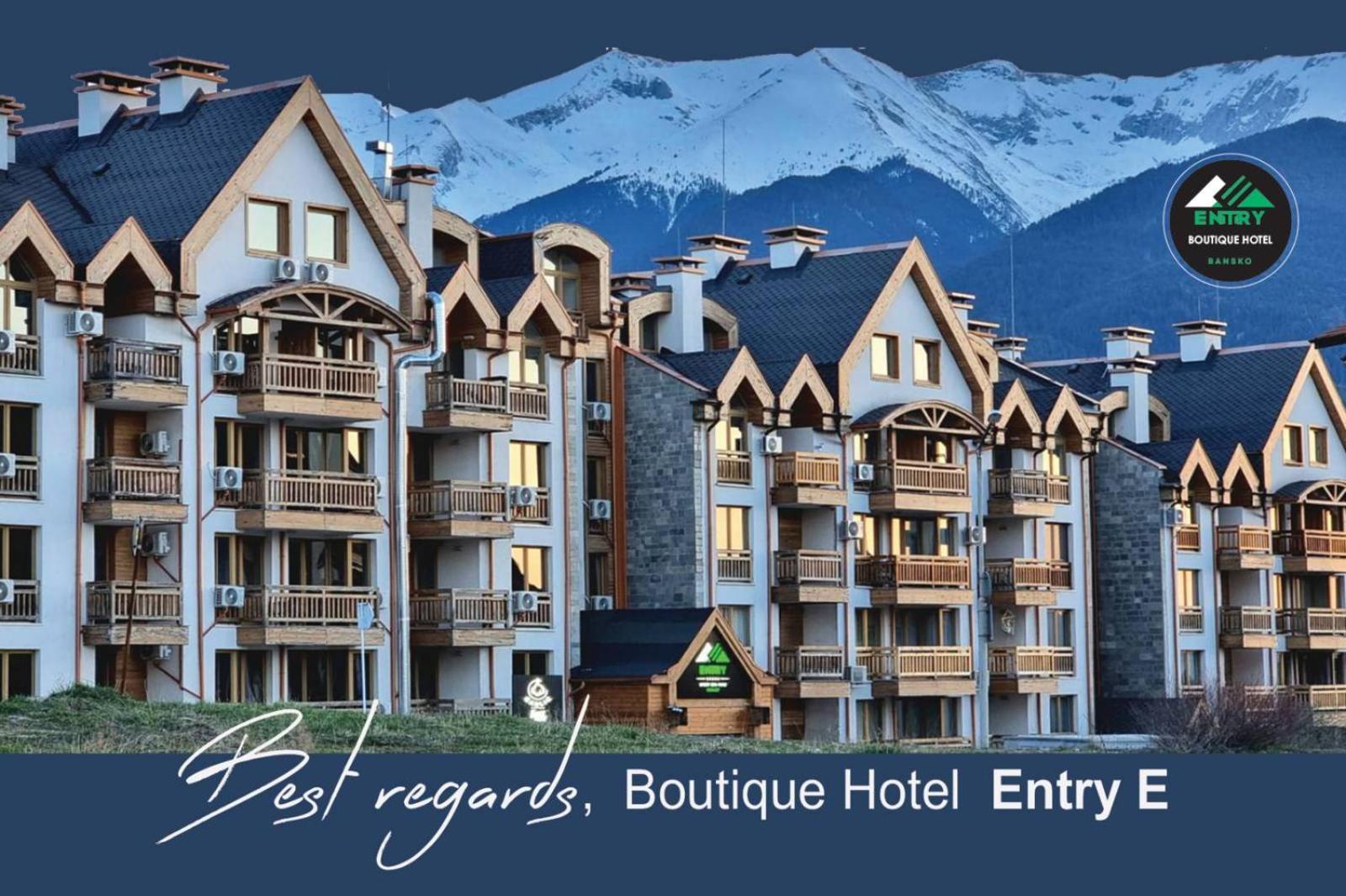 BOUTIQUE Hotel ENTRY E Bansko Exterior foto